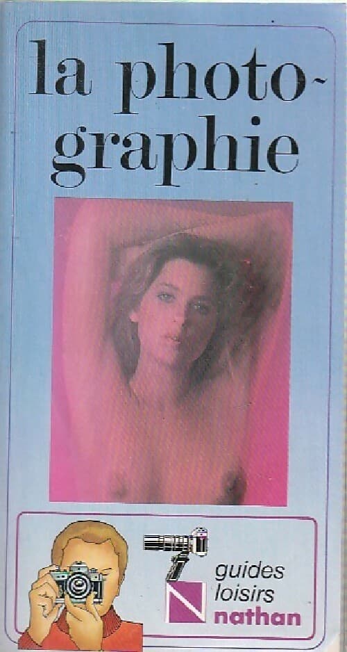 La photographie - J. Hedgecoe
